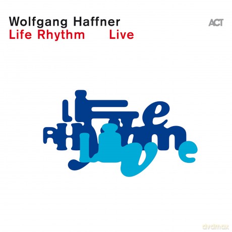 Wolfgang Haffner: Life Rhythm Live [2CD]