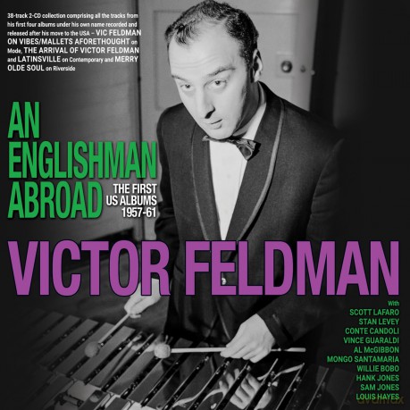 Victor Feldman: An Englishman Abroad - The First Us Albums 1957-61 [CD]