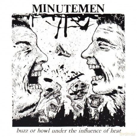 Minutemen: Buzz Or Howl Under The Influence Of Heat [Winyl]