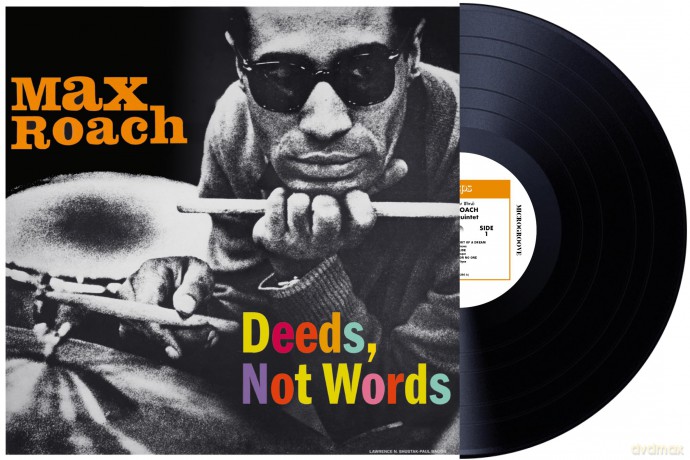 Max Roach: Deeds. Not Words [Winyl]