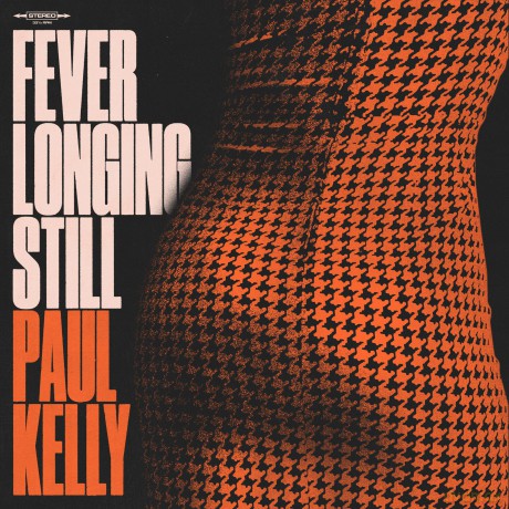 Paul Kelly: Fever Longing Still [Winyl]