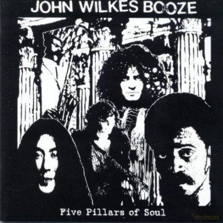 John Wilkes Booze: Five Pillars Of Soul [CD]