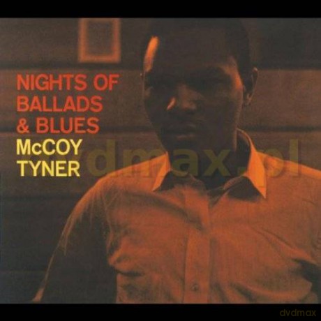 Mccoy Tyner: Nights Of Ballads And Blues [CD]