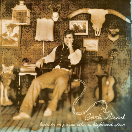 Corb Lund: Hair In My Eyes Like A Highland Steer [Winyl]