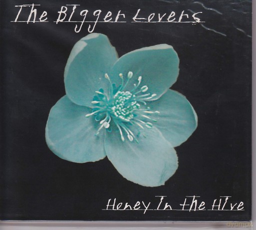 Bigger Lovers: Honey In The Hive [CD]