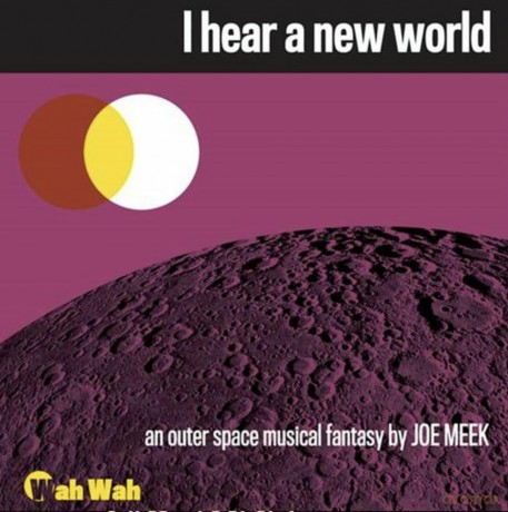 Joe Meek: I Hear A New World [Winyl]