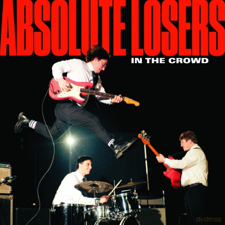 Absolute Losers: In The Crowd [CD]