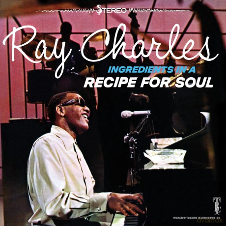 Ray Charles: Ingredients In A Recipe For Soul [Winyl]