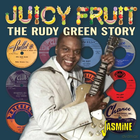 Rudy Green Story: Juicy Fruit [CD]