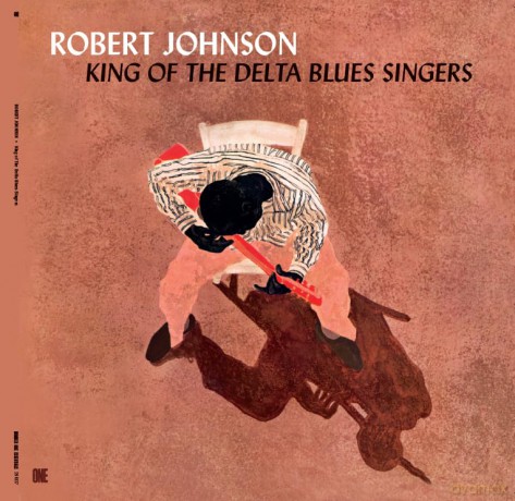 Robert Johnson: King Of The Delta Blues Singers (+3 Bonus Tracks) (Limited) [Winyl]