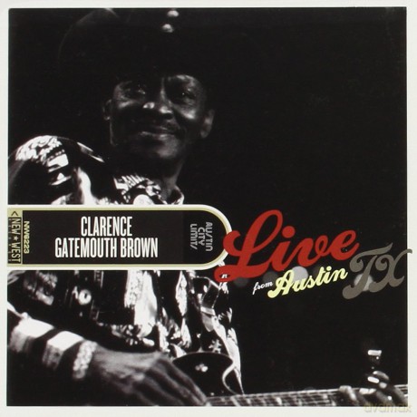 Clarence Gatemouth Brown: Live From Austin. Tx [CD]