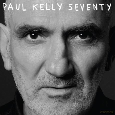 Paul Kelly: Seventy [CD]