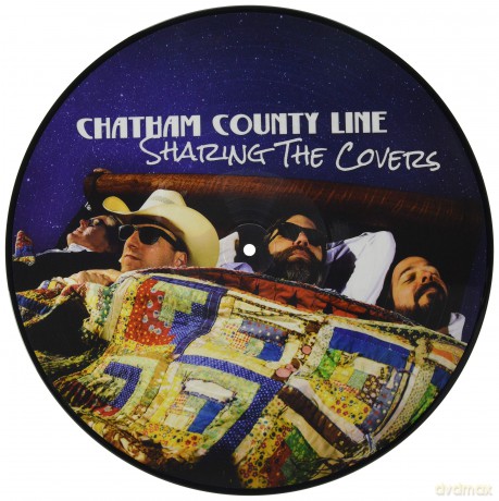 Chatham County Line: Sharing The Covers (Picture) (Indie Exclusive) [Winyl]