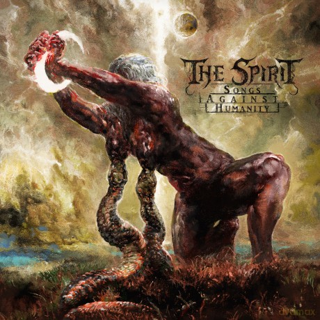 Spirit: Songs Against Humanity [CD]