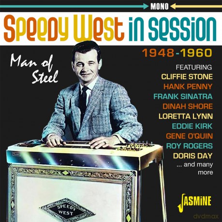 Speedy West In Session. 1948-1960 Man Of Steel [CD]