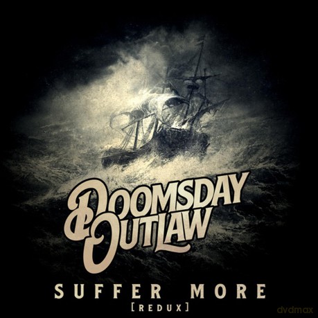 Doomsday Outlaw: Suffer More (Reduxe) (Blue Transparent) [Winyl]