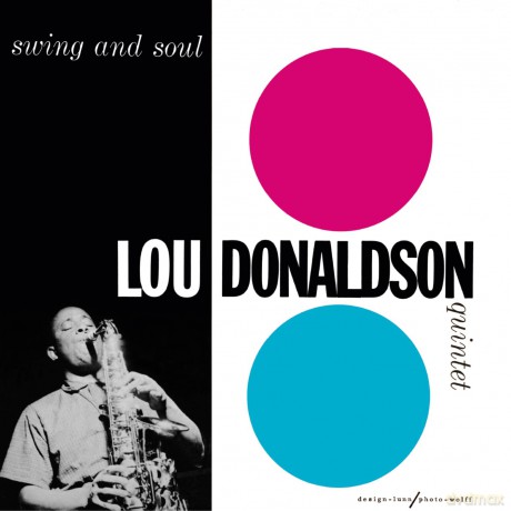 Lou Donaldson Quintet: Swing And Soul [Winyl]