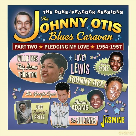 The Johnny Otis Blues Caravan - Part Two Pledging My Love. 1954-1957 [CD]