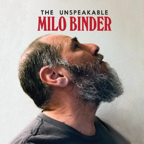 Milo Binder: The Unspeakable Milo Binder [CD]