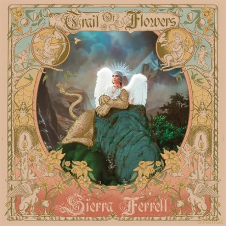 Sierra Ferrell: Trail Of Flowers (Grammy Gold) [Winyl]