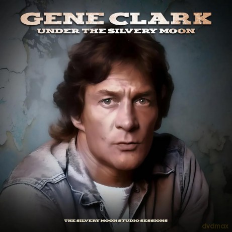 Gene Clark: Under The Silvery Moon (White) [Winyl]