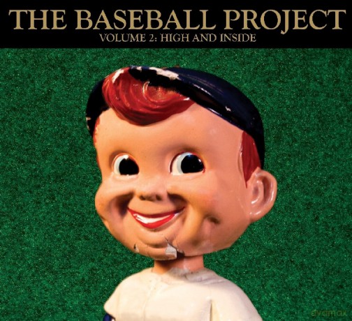 Baseball Project: Vol. 2: High And Inside [CD]