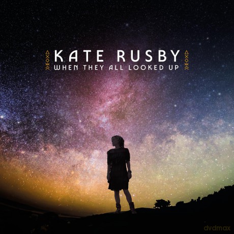 Kate Rusby: When They All Looked Up [CD]