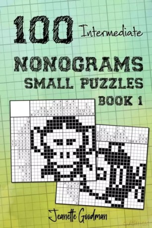 100 Intermediate Nonograms - Small Puzzles - Book 1 - Jeanette Goodman [KSIĄŻKA]