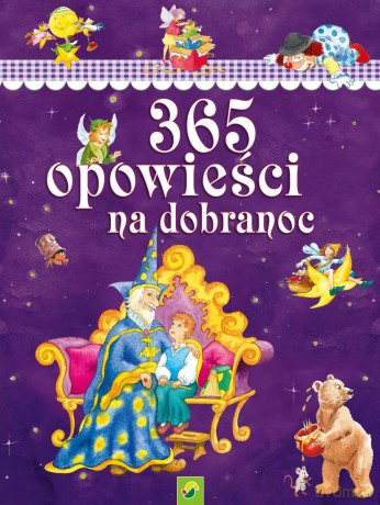365 opowieści na dobranoc [KSIĄŻKA]