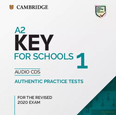 A2 Key for Schools 1. For the Revised 2020 Exam. Audio CDs [KSIĄŻKA]