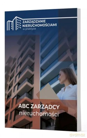 ABC zarządcy nieruchomości [KSIĄŻKA]