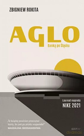 Aglo. Banką po Śląsku (okładka miękka) - Zbigniew Rokita [KSIĄŻKA]