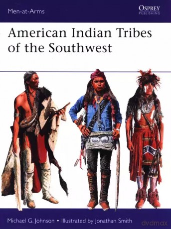 American Indian Tribes of the Southwest - Johnson Michael G [KSIĄŻKA]