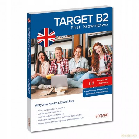 Angielski. Target B2. First. Słownictwo - Marcin Frankiewicz, Józefina Ciechowska [KSIĄŻKA]