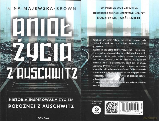 Anioł życia z Auschwitz. Historia inspirowana życiem Położnej z Auschwitz (wydanie pocketowe) - Nina Majewska-Brown [KSIĄŻKA]