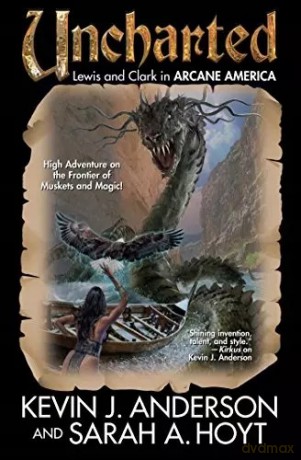 Arcane America: Uncharted - Anderson Kevin J. ,Hoyt Sarah A. [KSIĄŻKA]