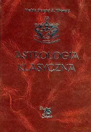 Astrologia klasyczna. Tom III. Domy - Siergiej A. Wronski [KSIĄŻKA]