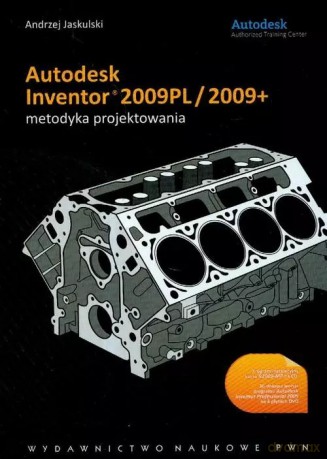 Autodesk inventor 2009pl/2009+ - Andrzej Jaskulski [KSIĄŻKA]