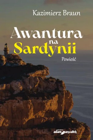 Awantura na Sardynii - Kazimierz Braun [KSIĄŻKA]
