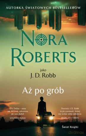 Aż po grób (wydanie pocketowe) - Nora Roberts [KSIĄŻKA]