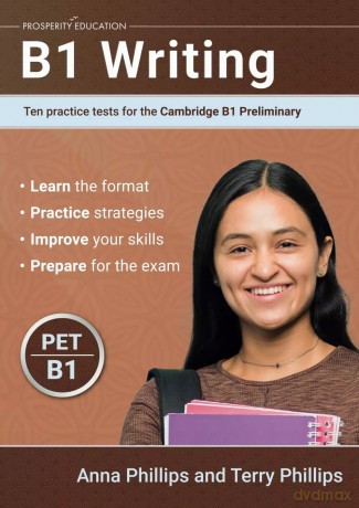 B1 Writing. Ten Practice Tests for the B1 Cambridge Preliminary [KSIĄŻKA]