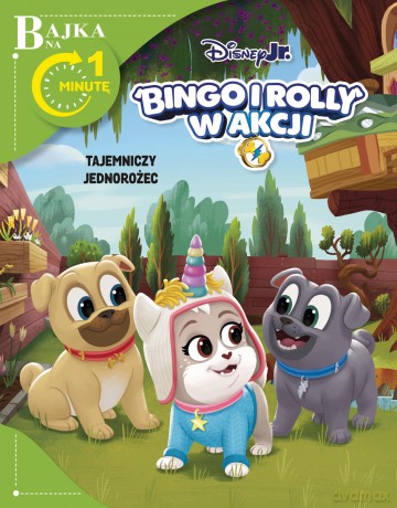 Bajka na 1 minutę. Tajemniczy jednorożec. Disney Junior Bingo i Rolly w akcji [KSIĄŻKA]