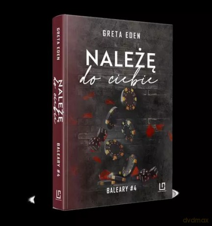 Baleary. Tom 4. Należę do ciebie - Eden Greta [KSIĄŻKA]
