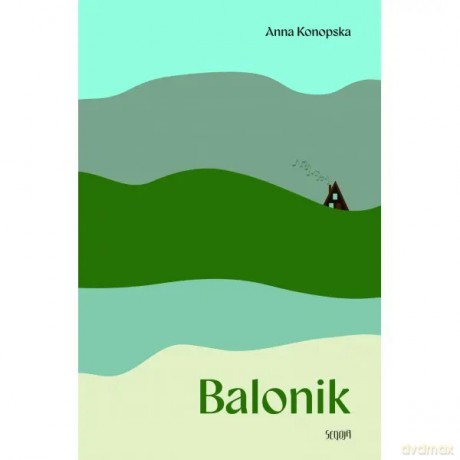 Balonik - Konopska Anna [KSIĄŻKA]
