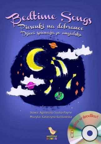 Bedtime Songs. Piosenki na dobranoc z płytą Audio CD - Angieszka Suska-Payne [KSIĄŻKA]
