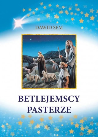 Betlejemscy pasterze - Dawid Sem [KSIĄŻKA]