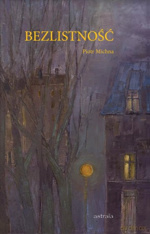 Bezlistność - Piotr Michna [KSIĄŻKA]