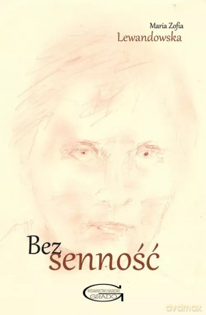 Bezsenność - Lewandowska Maria Zofia [KSIĄŻKA]
