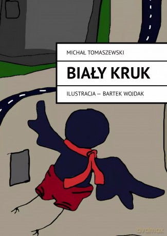 Biały Kruk - Michał Tomaszewski [KSIĄŻKA]