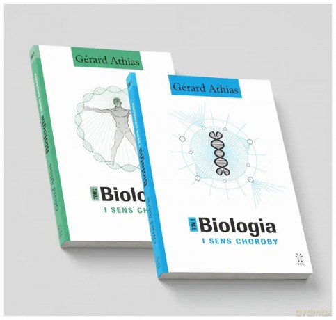 Biologia i sens choroby. Tom 1-2 - Gérard Athias [KSIĄŻKA]